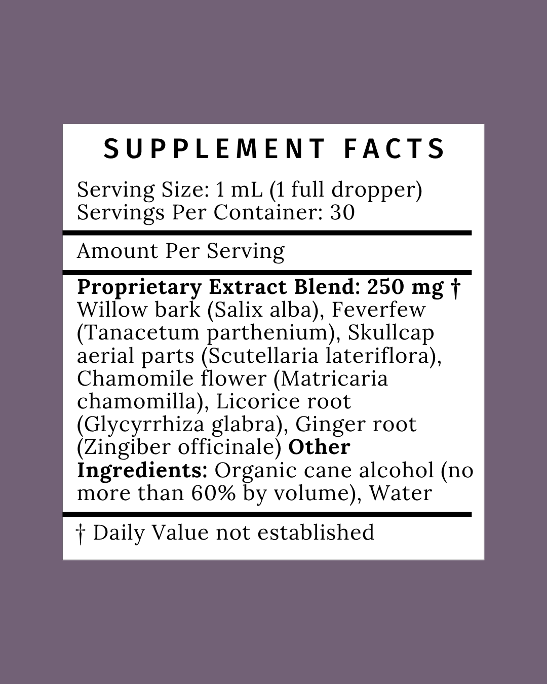 Supplement facts for Luna Blooms Ease Tincture – with willow bark, feverfew, chamomile, and ginger